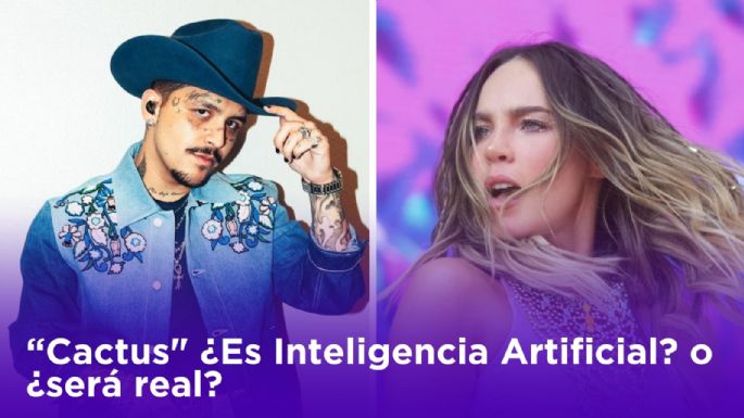 "Cactus", la nueva canción de Belinda, ¿es Inteligencia Artificial? o ¿será real?