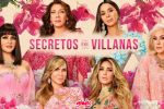 Secretos de Villanas 3: ¿Cuándo se estrena y dónde ver el reality show?