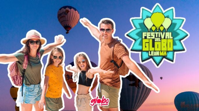 Festival Internacional del Globo 2024: Promoción de boletos, Artistas CONFIRMADOS y ¿qué incluye el Day Pass FIG?