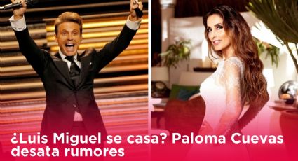 ¿Luis Miguel se casa? Paloma Cuevas desata rumores