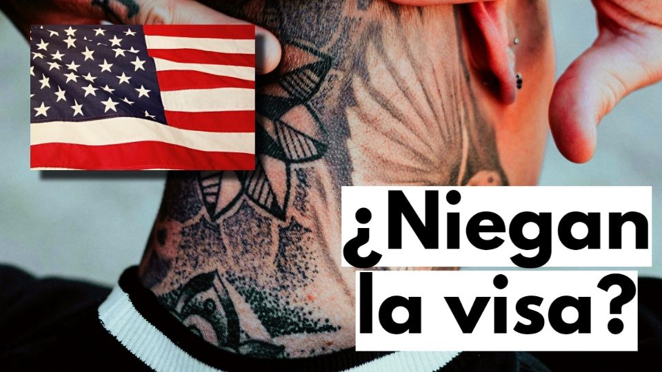 ¿Tener tatuajes es motivo para negar la visa?
