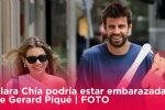 Clara Chía podría estar embarazada de Gerard Piqué | FOTO