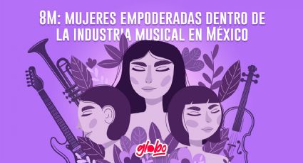 8M: 6 mujeres empoderadas dentro  de la industria musical en México