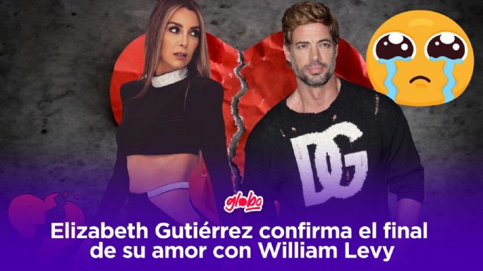 Elizabeth Gutiérrez rompe las especulaciones, entre lágrimas confirma su separación con William Levy