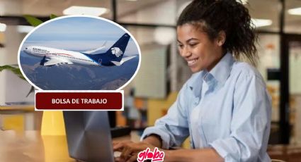 Aerolínea ofrece vacantes en CDMX y sin hablar inglés: Así puedes postularte
