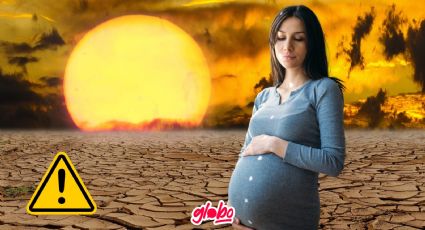 Ola de calor en México: Así afecta la salud de las embarazadas y la de su bebé