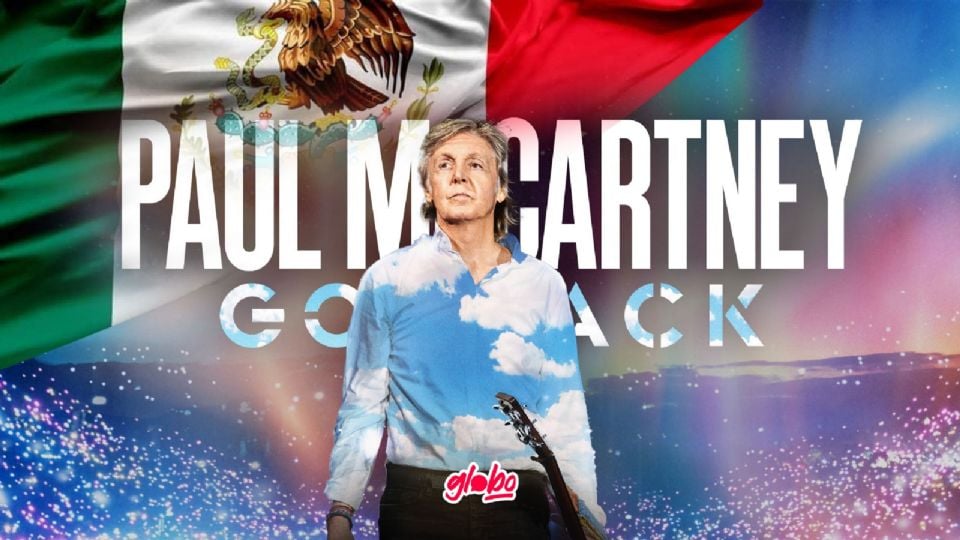 ¡Paul McCartney regresa a tierras aztecas!