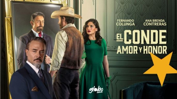 El Conde: Los personajes  entre el amor y el honor con Fernando Colunga y Ana Brenda Contreras | VIDEO