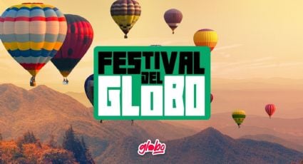 Festival Internacional del Globo 2024: ¿Cuánto cuestan los boletos y dónde comprarlos?