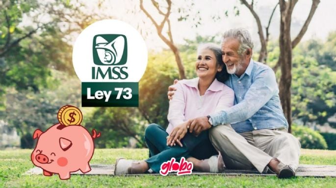 Pensión Ley 73 del IMSS: Así queda el NUEVO aumento a pensionados