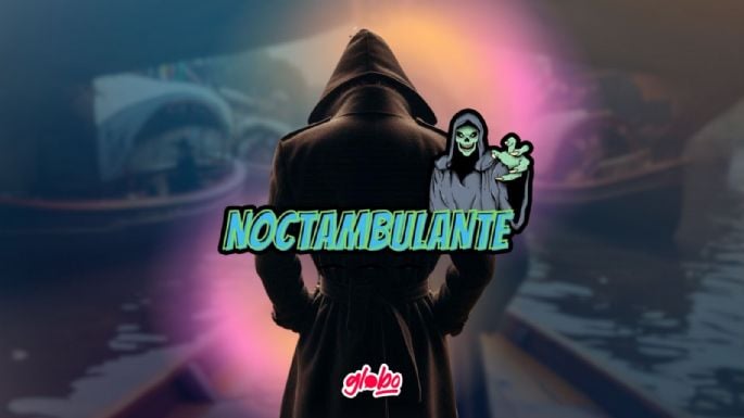 Noctambulante 2024: Vive noche de terror en chinampa de Xochimilco | Fechas y Precios de Boletos