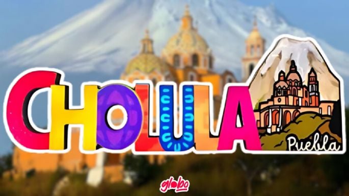 5 Cosas que puedes hacer en tu visita a Cholula, el pueblo mágico más visitado de Puebla