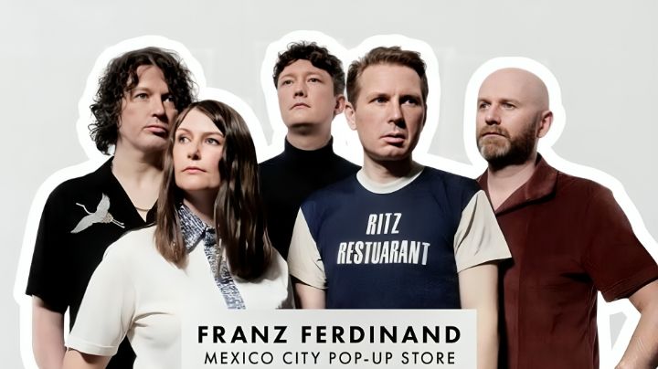 Franz Ferdinand México 2025: Fechas, precio de boletos y ubicación de Pop-Up Store en CDMX
