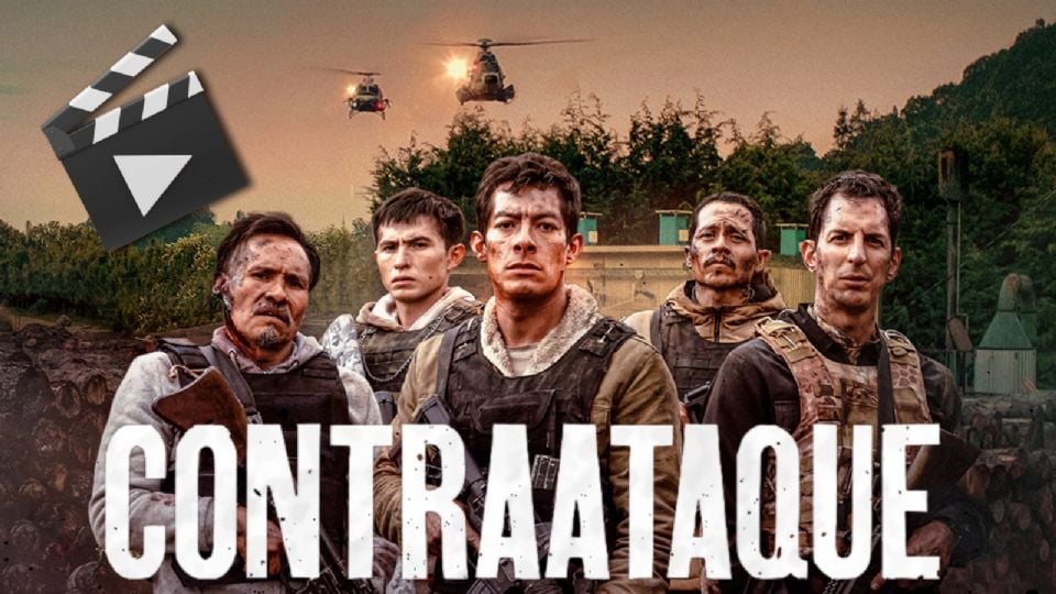 Contraataque la película mexicana que debes ver sí o sí.