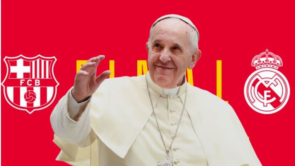 El Papa Francisco ayudaría al Barcelona en la final de copa contra el Real Madrid.