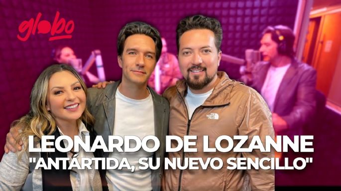 Leonardo de Lozanne presenta “Antártida”, su nuevo sencillo en entrevista con Mariana Ochoa y Bazooka Joe