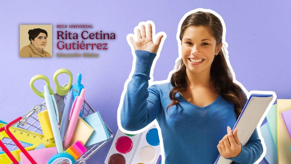 Requisitos para el trámite de la Beca Rita Cetina 2025.