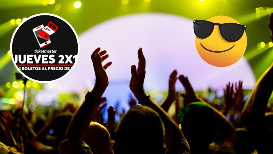 Jueves de 2x1 en Ticketmaster, eventos con boletos gratis.