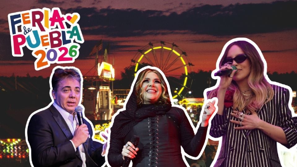 Feria de Puebla 2026, cartel completo y todo lo que debes saber.