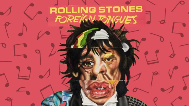 The Rolling Stones anuncian ‘Foreign Tongues’: fecha de lanzamiento, canciones y colaboraciones confirmadas